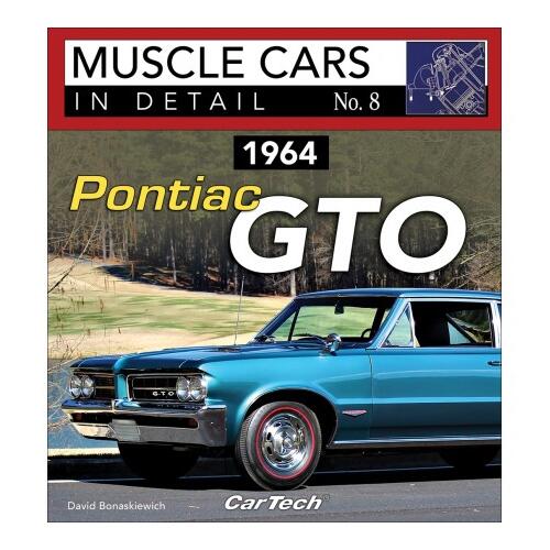 Cartech Books, Pontiac GTO 1964 Muscle Cars In Detail