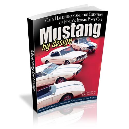 Cartech Books, Mustang By Design: Gale Halderman And The Creation of Ford's Iconic Pony Car