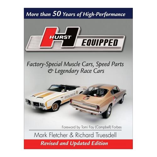 Cartech Books, Hurst Equipped: More Than 50 Years of High Performance