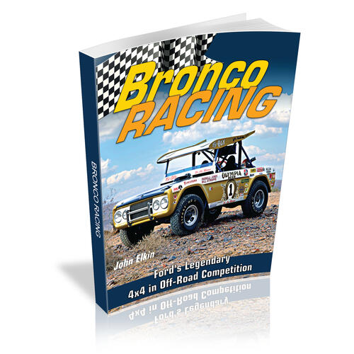 Cartech Books, Bronco Racing: Ford's Legendary 4X4 In off-Road Competition