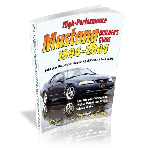 Cartech Books, High-Performance: Mustang Builder' Guide 1994-2004