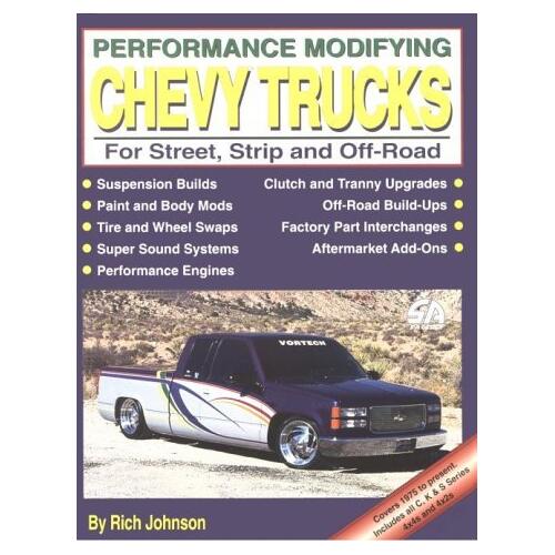 Cartech Books, Performance Modifying Chevy Trucks For Street, Strip & off-Road