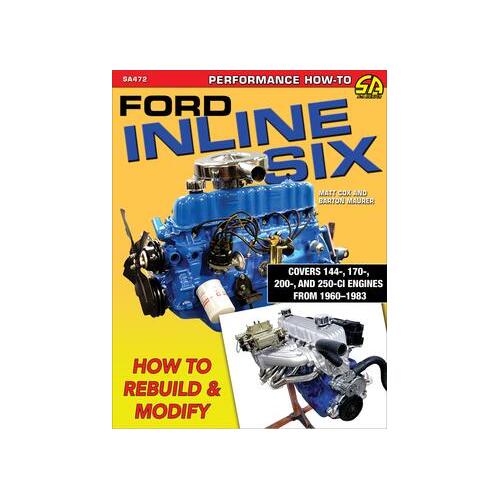 Cartech Books, Ford Inline Six: How To Rebuild & Modify