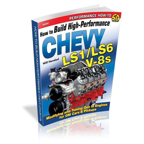 Cartech Books, How To: Build High-Perf Chevy LS1/LS6 V-8S (Revised)