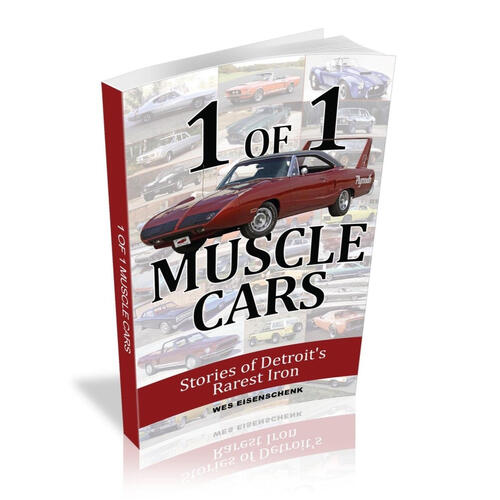 Cartech Books, 1 of 1 Muscle Cars: Stories of Detroit's Rarest Iron