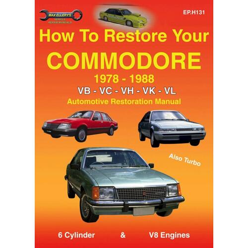 Ellery Books, How To: Restore Your Commodore VB VC VH VK VL 1978-88