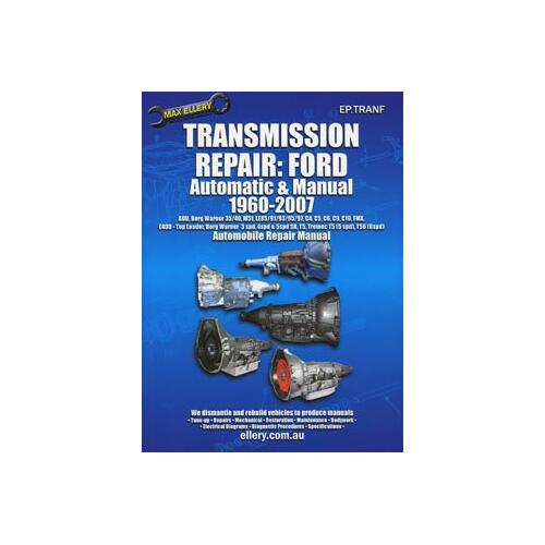 Ellery Books, Repman: Ford Transmissions 1960-2007
