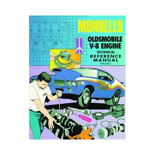 GM Performance Book, "Mondello Oldsmobile V8 Engine Technical Reference Manual, Volume 1", 80