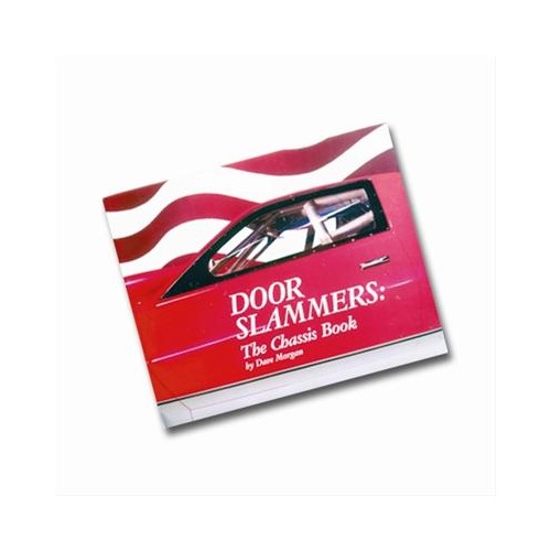 Powerhouse Door Slammers, The Chassis Book