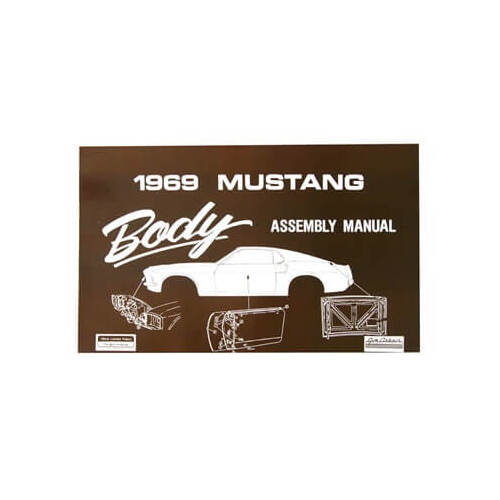 Scott Drake Classic Book Reference, 1969 Mustang Body Assembly Manual, Paperback, Each
