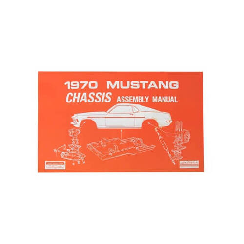 Scott Drake Classic Book Reference, 1970 Mustang Chassis Assembly Manual, Paperback, Each