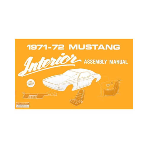 Scott Drake Classic Book Reference, 1971-72 Mustang Interior Assembly Manual, Paperback, Each