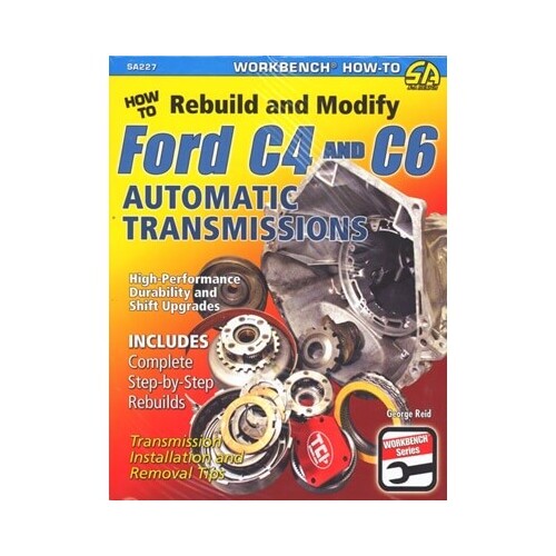 Scott Drake Classic Repair Manual, How to Rebuild and Modify For Ford C4 and C6 Automatic Transmissions, Each